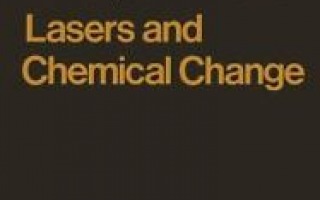 Lasers and Chemical Change